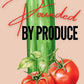Pounded by Produce: A Veggie Love Tale cover image