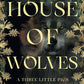 House of Wolves: A Three Little Pigs Love Story (Wolfish Love Stories) cover image