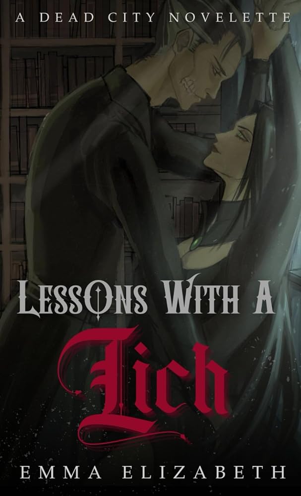 Lessons With A Lich: A Dead City Novelette cover image