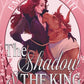 The Shadow & The King (Creatures of Domhan na Rùin) cover image