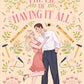The Lie of Having It All: A Standalone Grumpy Sunshine Small Town Forbidden Romance (Holly Ridge) cover image