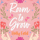Room to Grow: A Cozy Sapphic Romance cover image