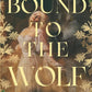 Bound to the Wolf: A Grimm Love Story (Wolfish Love Stories) cover image