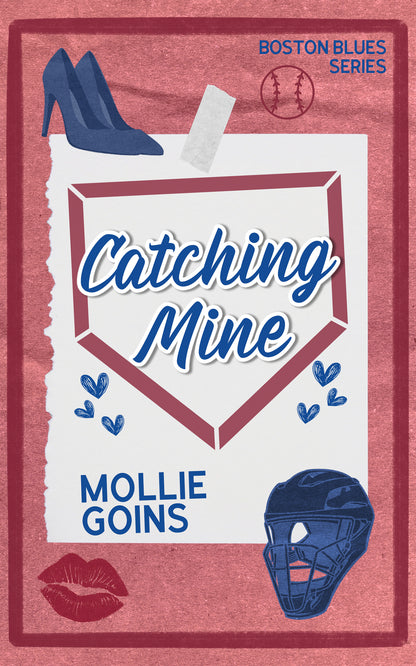 Catching Mine by Mollie Goins