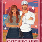 Catching Mine by Mollie Goins