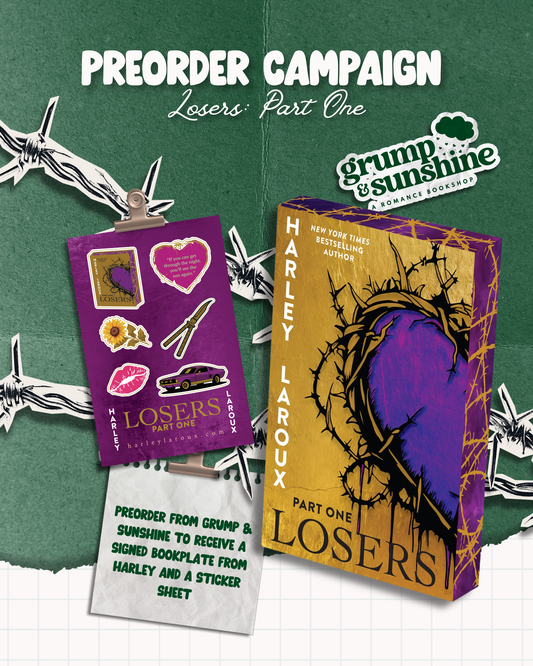 Losers: Part One (Deluxe Limited Edition) by Harley Laroux