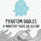 Phantom Diddles: Art Collection