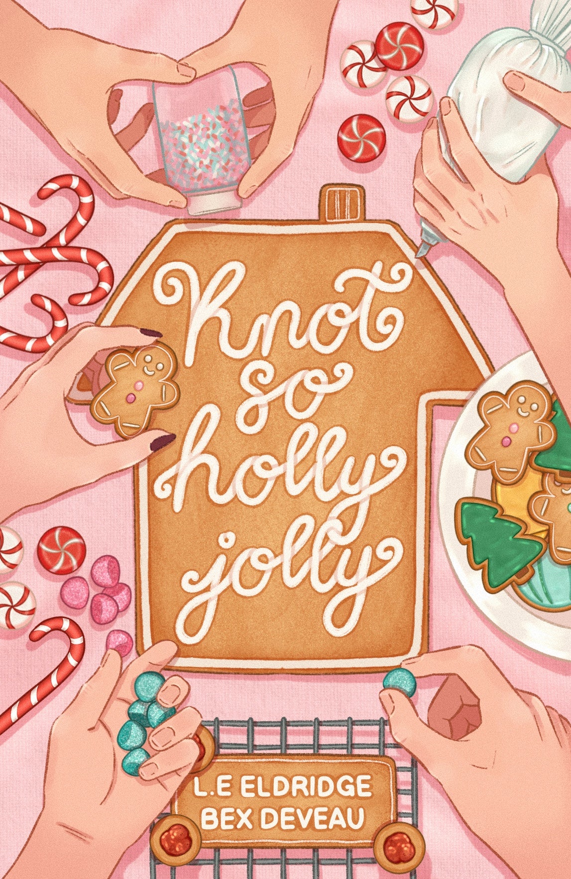 Knot So Holly Jolly by Bex Deveau L.E. Eldridge