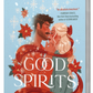 Good Spirits by B.K. Borison
