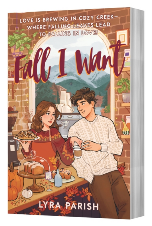 Fall I Want (Cozy Creek Collection, 1) by Lyra Parish