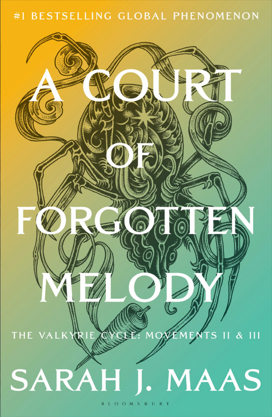A Court of Forgotten Melody by Sarah J. Maas (ACOTAR 7)