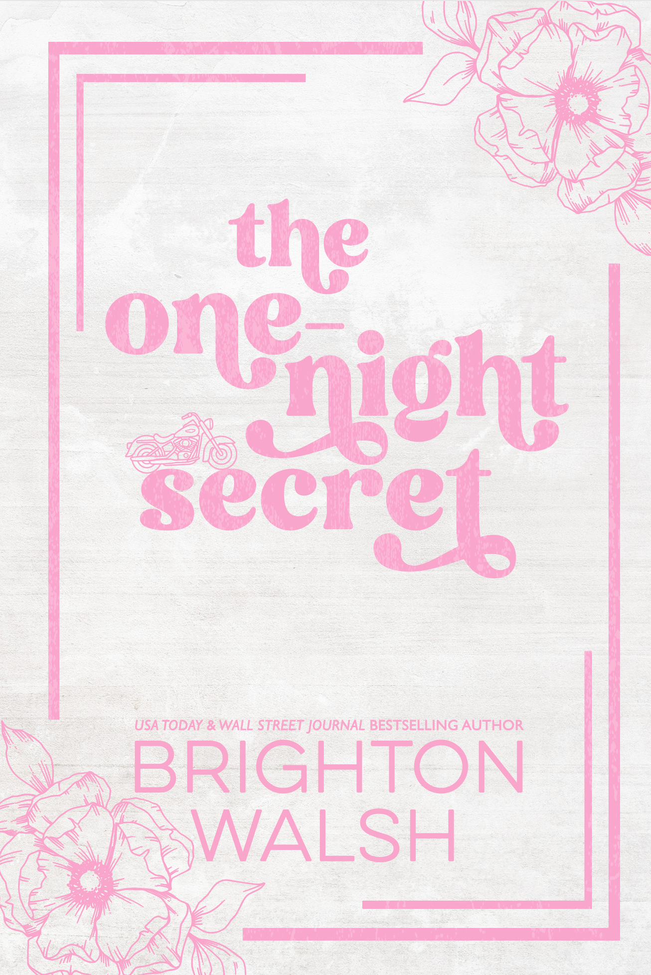 The One-Night Secret by Brighton Walsh