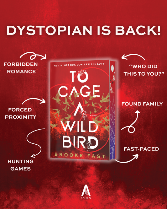 To Cage a Wild Bird (Deluxe Limited Edition) by Brooke Fast