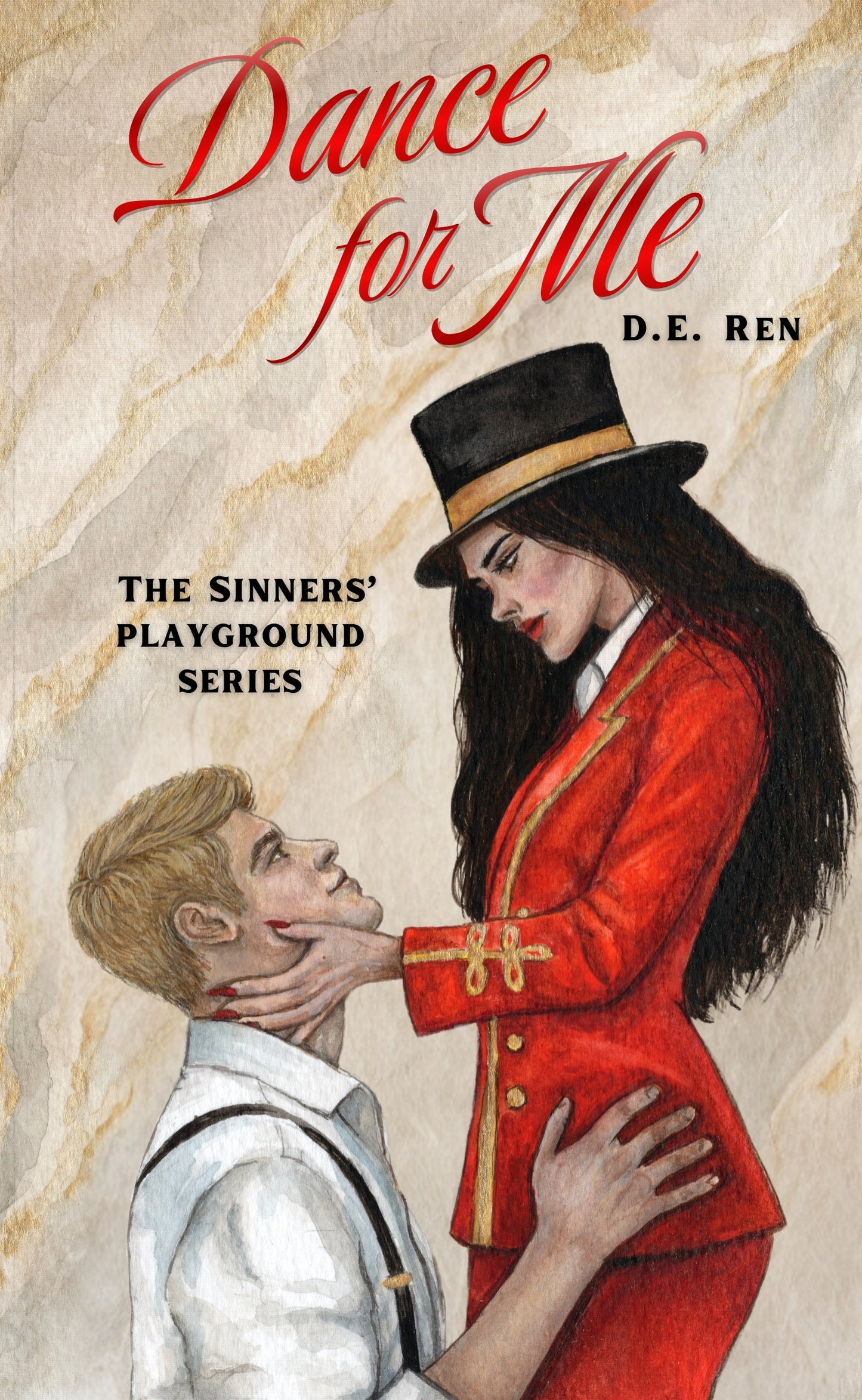 Dance For Me by D.E. Ren