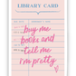 Buy Me Books and Call Me Pretty Sticker
