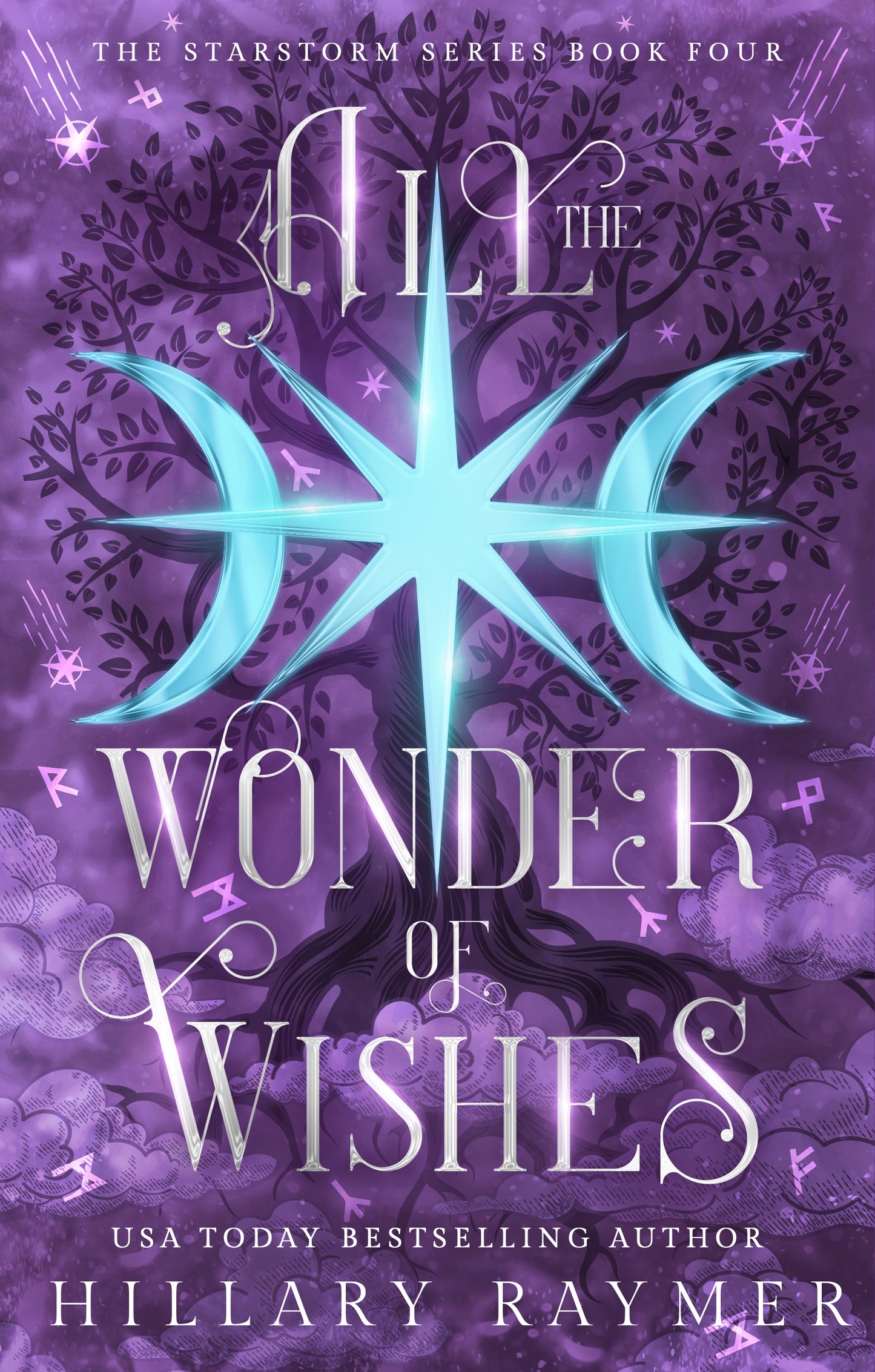 All the Wonder of Wishes by Hillary Raymer